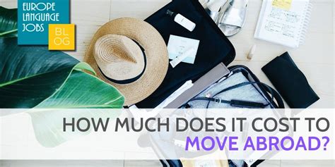 how much does it cost to move abroad